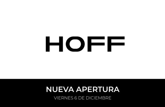 ¡HOFF LLEGA A NEVADA SHOPPING!